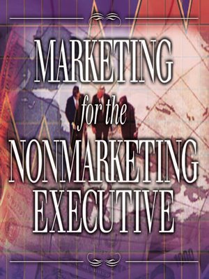 cover image of Marketing for the Nonmarketing Executive
